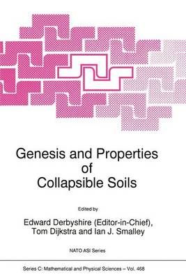 Genesis and Properties of Collapsible Soils 9780792335870 (Hardback)