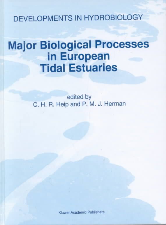 Major Biological Processes in European Tidal Estuaries 9780792336990