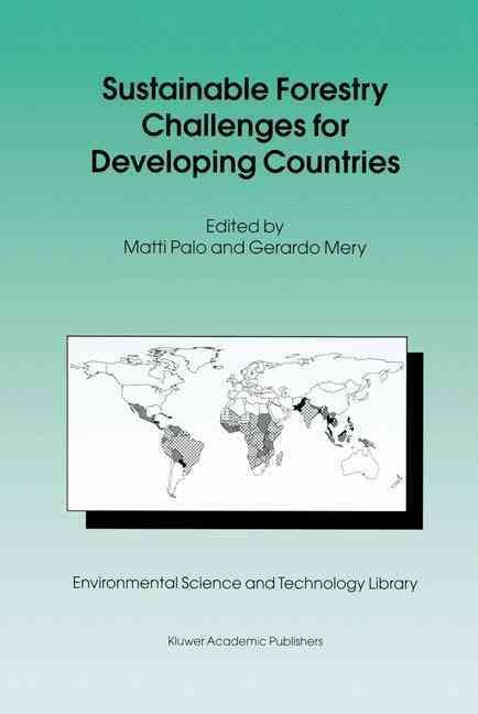 Sustainable Forestry Challenges for Developing Countries 9780792337386