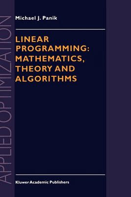 Linear Programming By Michael J. Panik 9780792337829 (Hardback)
