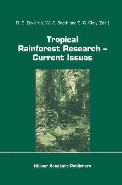 Tropical Rainforest Research ? Current Issues 9780792340386 (Hardback)