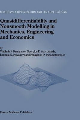Quasidifferentiability and Nonsmooth Modelling in Mechanics, Engineering and Economics