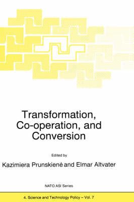 Transformation, Co-operation, and Conversion By Prunskiene, Kazimiera