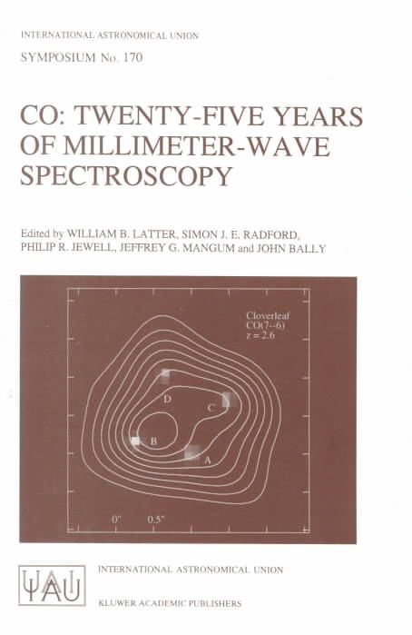 CO: Twenty-Five Years of Millimeter-Wave Spectroscopy 9780792342830