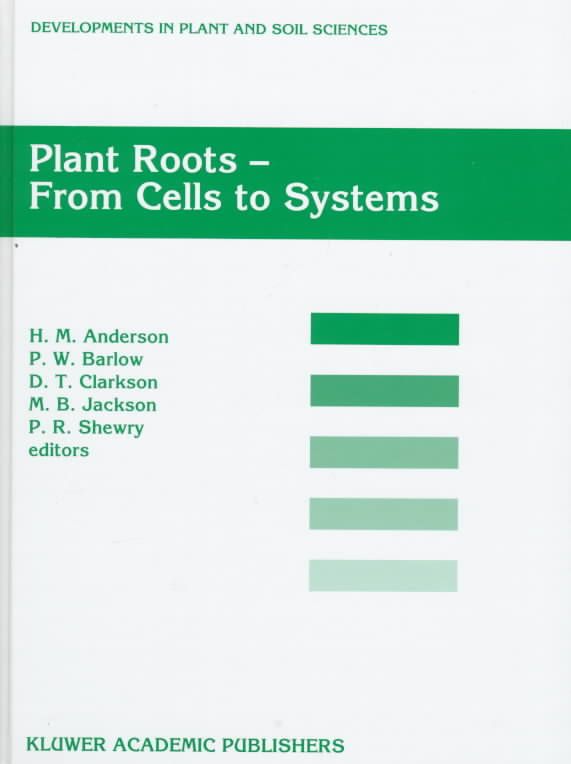 Plant Roots By Long Ashton International Symposium, H. M. Anderson