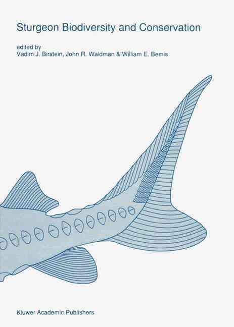 Sturgeon Biodiversity and Conservation 9780792345176 (Hardback)