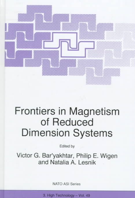 Frontiers in Magnetism of Reduced Dimension Systems 9780792350262