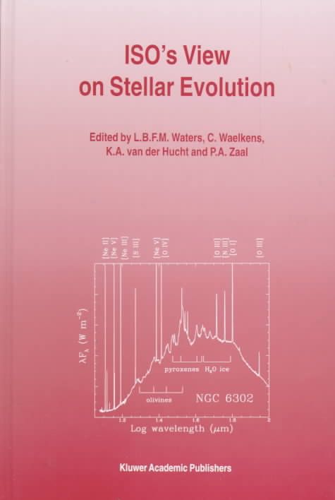 ISO's View on Stellar Evolution By L. B. F. M. Waters 9780792351528