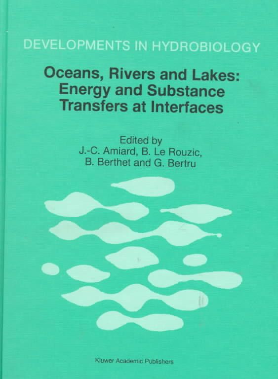Oceans, Rivers, and Lakes 9780792352334 (Hardback)