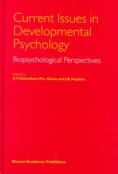 Current Issues in Developmental Psychology 9780792359029 (Hardback)