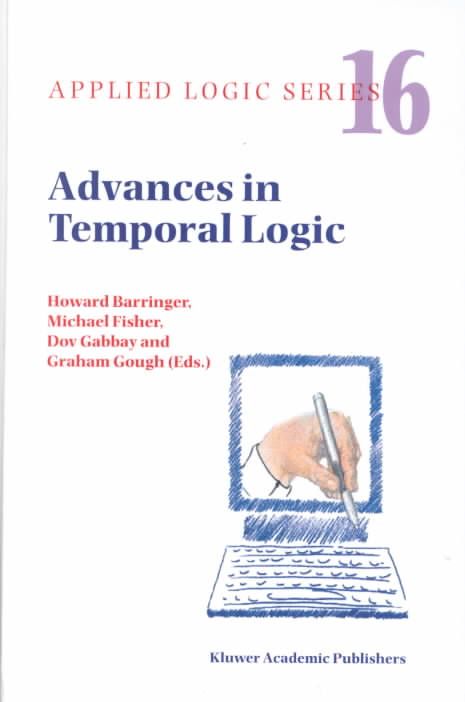 Advances in Temporal Logic By Howard Barringer 9780792361497