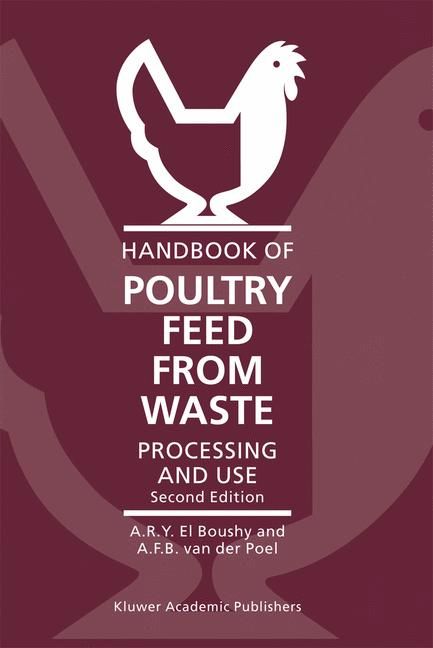 Handbook of Poultry Feed from Waste 9780792364658 (Hardback)