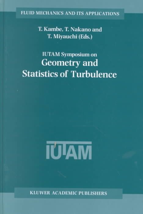 IUTAM Symposium on Geometry and Statistics of Turbulence 9780792367116
