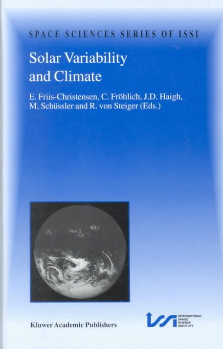 Solar Variability and Climate 9780792367413 (Hardback)