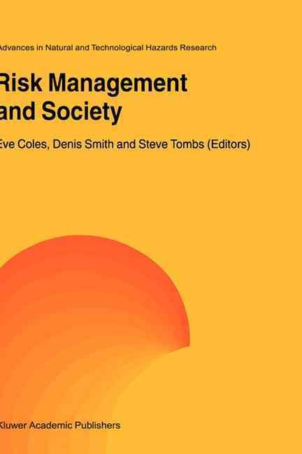 Risk Management and Society 9780792368991 (Hardback)