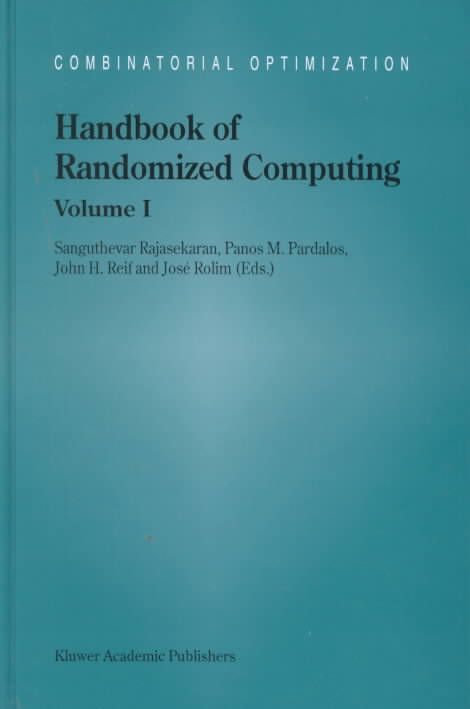 Handbook of Randomized Computing By Sanguthevar Rajasekaran