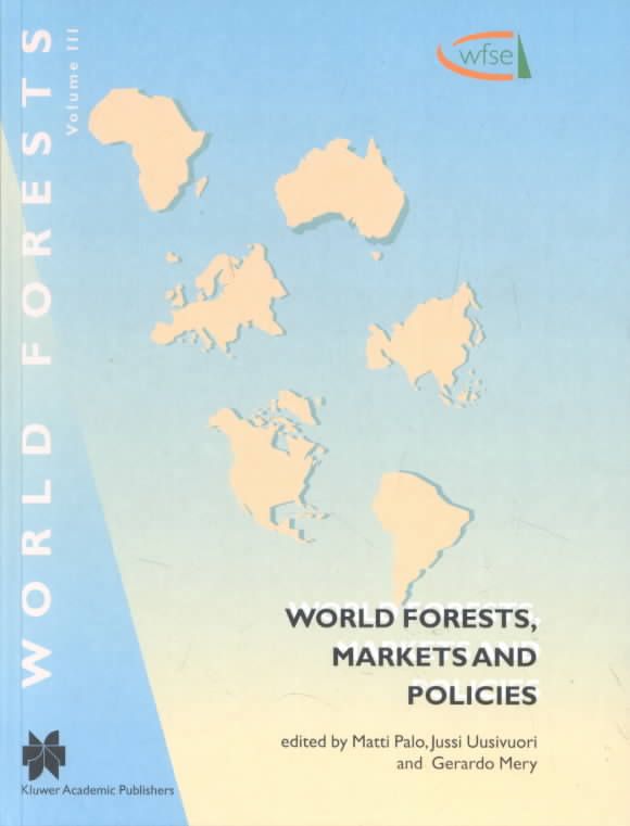 World Forests, Markets and Policies 9780792371700 (Hardback)