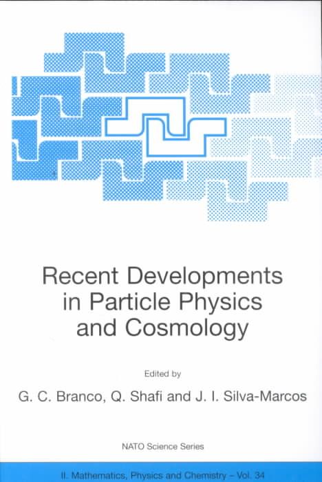 Recent Developments in Particle Physics and Cosmology 9780792371823