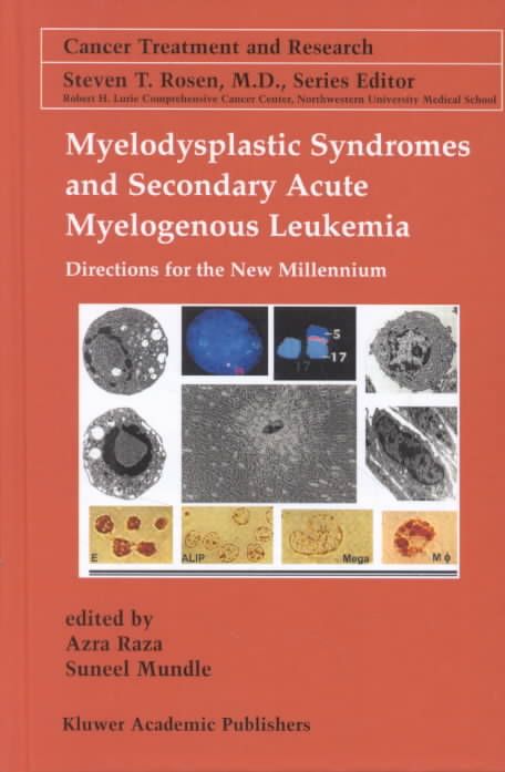 Myelodysplastic Syndromes & Secondary Acute Myelogenous Leukemia