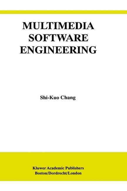 Multimedia Software Engineering By S. K. Chang 9780792377368