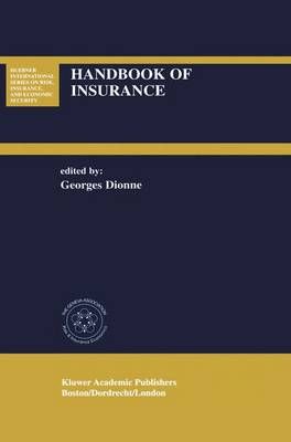 Handbook of Insurance By Georges Dionne (editor) 9780792379119
