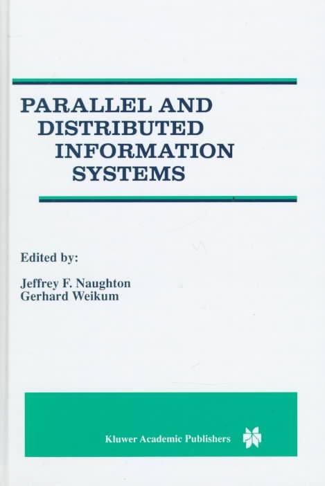 Parallel and Distributed Information Systems 9780792380870 (Hardback)