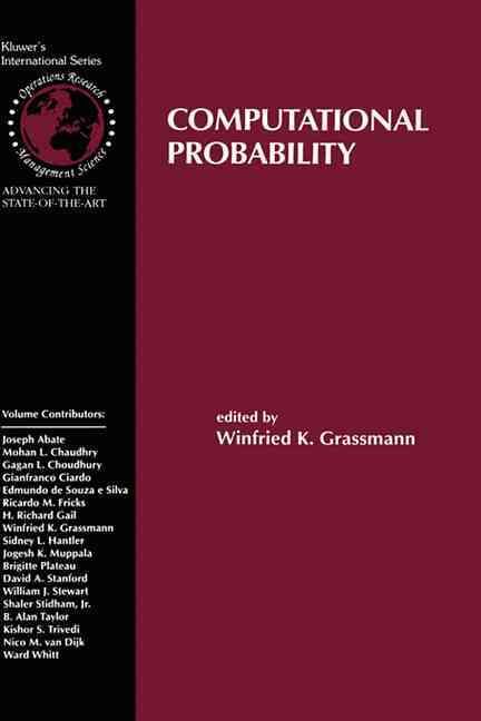 Computational Probability By Winfried K. Grassmann 9780792386179