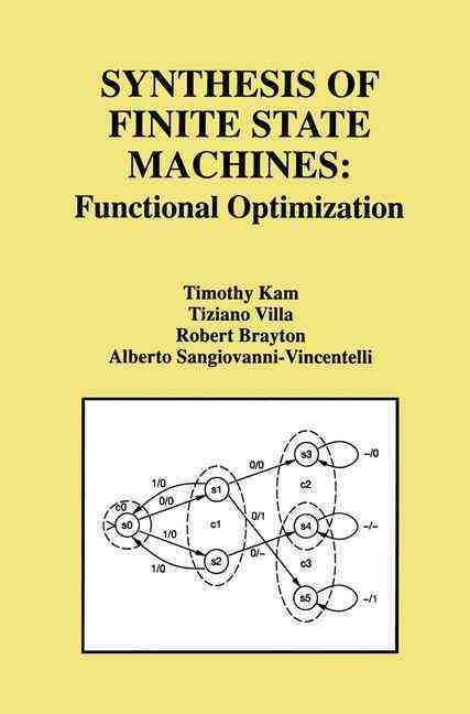 Synthesis of Finite State Machines By Timothy Kam 9780792398424