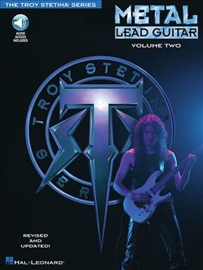 Metal Lead Guitar Vol. 2 Book/Online Audio By Troy Stetina (Paperback)