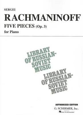 5 Pieces, Op. 3 (Vaap Edition) By Sergei Rachmaninoff (composer)