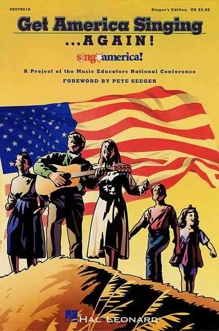 Get America Singing...Again!, Vol. 1 By Hal Leonard Corp (creator)