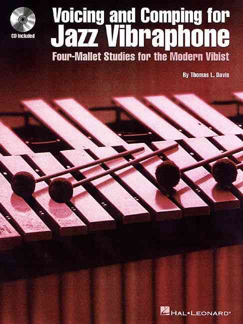 Voicing and Comping for Jazz Vibraphone By Thomas L Davis (composer)