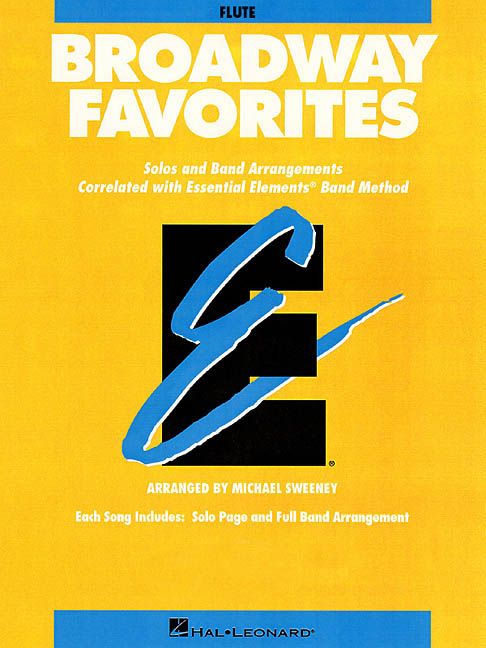 Essential Elements Broadway Favorites: Flute By Corp Leonard Hal