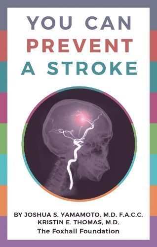You Can Prevent a Stroke By Joshua S. Yamamoto 9780795353390