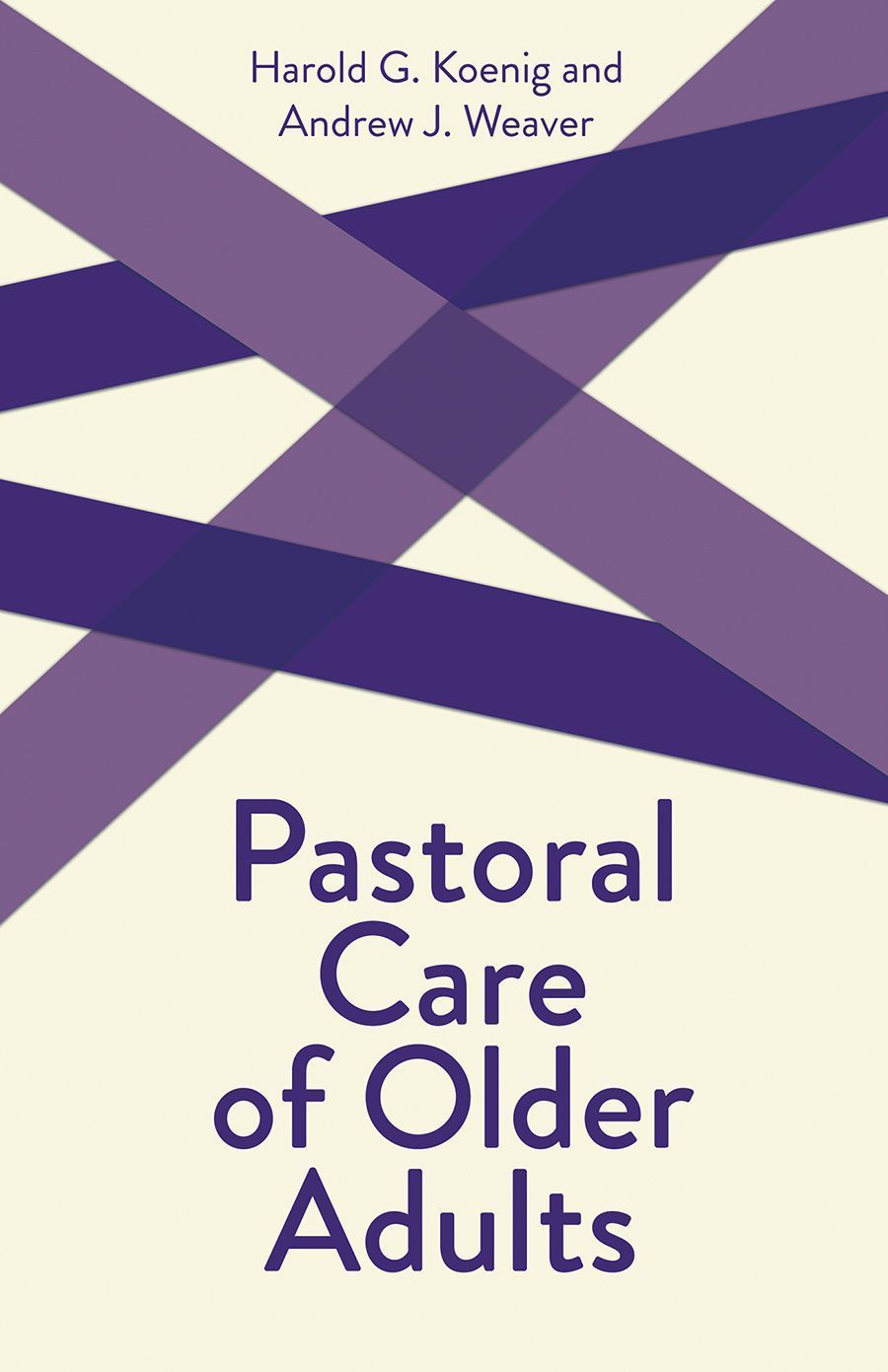 Pastoral Care of Older Adults By Harold G. Koenig 9780800629649