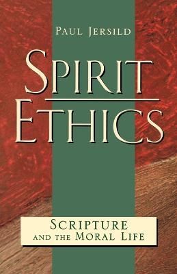 Spirit Ethics By Paul Jersild 9780800632328 (Paperback)