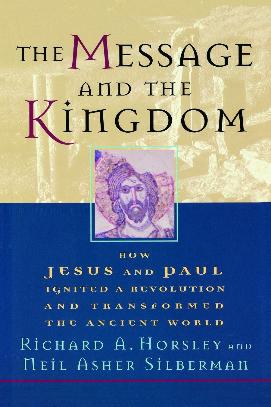 The Message and the Kingdom By Richard A. Horsley 9780800634674