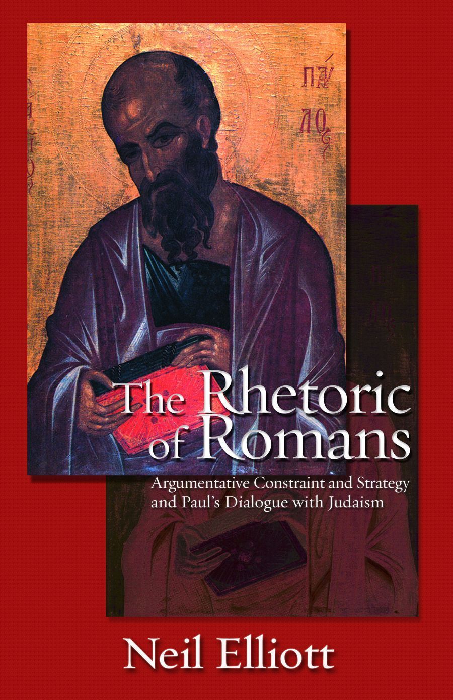 The Rhetoric of Romans By Neil Elliott 9780800662028 (Paperback)