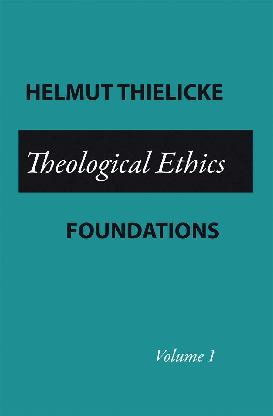 Theological Ethics By Helmut Thielicke 9780800662646 (Paperback)