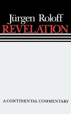 Revelation By Jurgen Roloff 9780800696504 (Hardback)