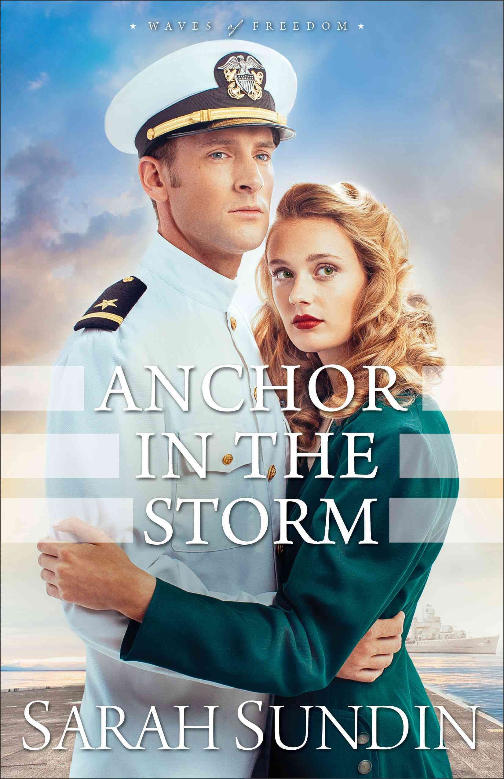 Anchor in the Storm By Sarah Sundin 9780800723439 (Paperback)