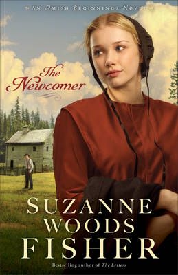 Newcomer By Suzanne Woods Fisher (preface) 9780800728632 (Hardback)