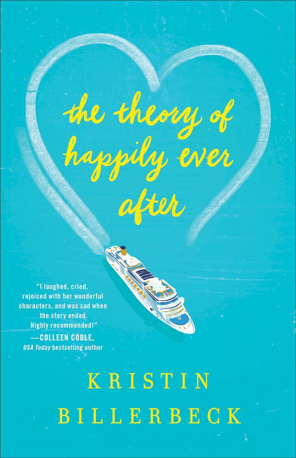 The Theory of Happily Ever After By Kristin Billerbeck 9780800729448