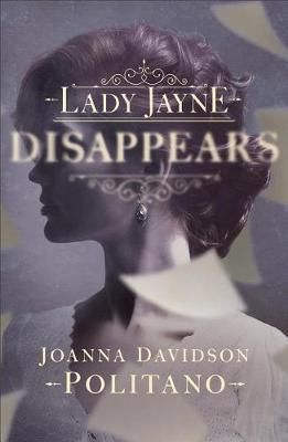 Lady Jayne Disappears By Joanna Davidson Politano (preface) (Hardback)
