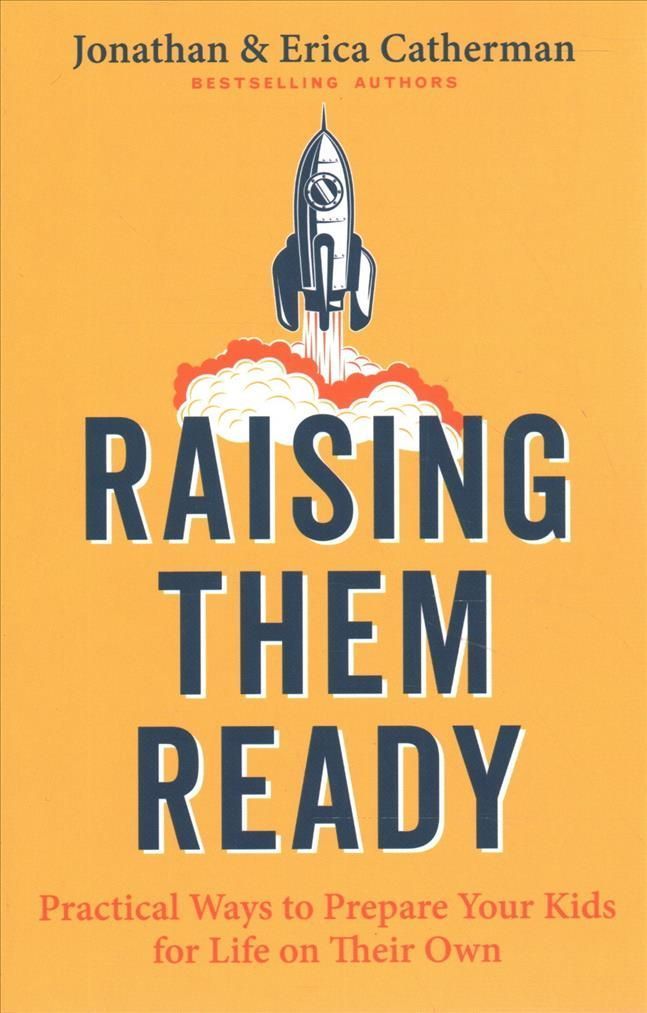 Raising Them Ready By Jonathan Catherman, Erica Catherman (Paperback)
