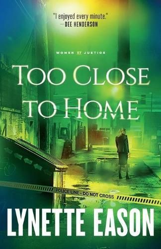 Too Close to Home By Lynette Eason 9780800739287 (Paperback)