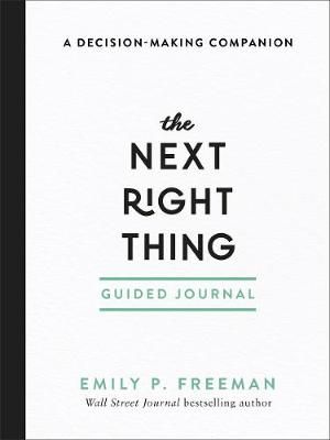 The Next Right Thing By Emily P. Freeman 9780800739775 (Paperback)