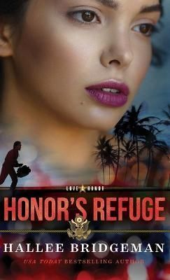 Honor's Refuge By Hallee Bridgeman 9780800742300 (Hardback)