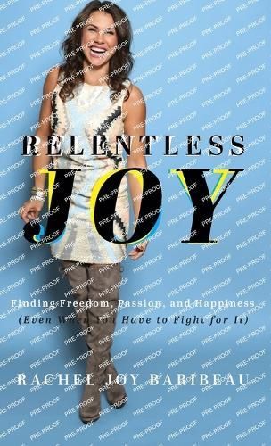 Relentless Joy By Rachel Joy Baribeau 9780800743062 (Hardback)