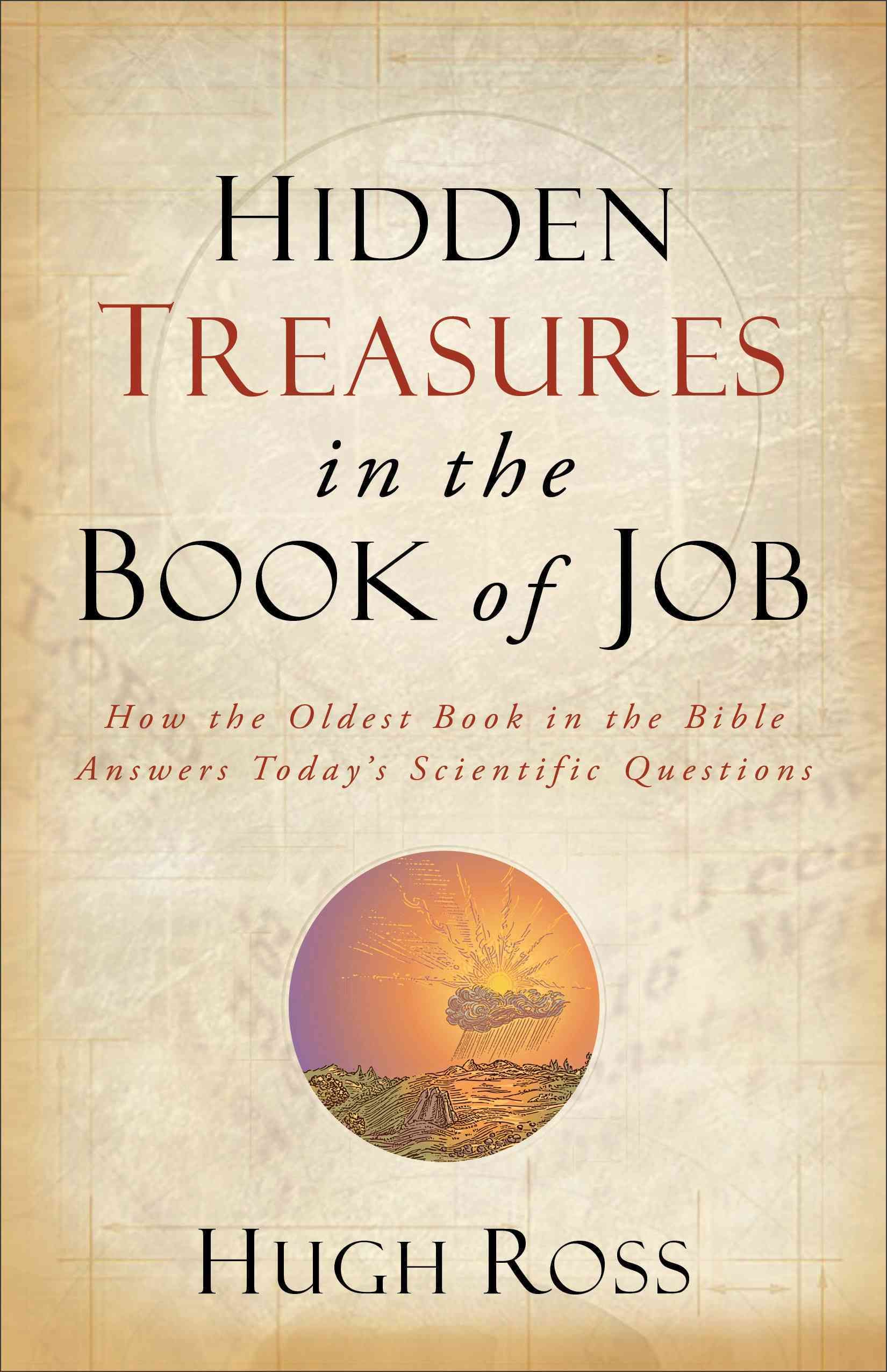 Hidden Treasures in the Book of Job By Hugh Ross 9780801016066